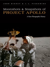 Omslagafbeelding: Moonshots and Snapshots of Project Apollo 9780826355942