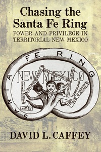 Imagen de portada: Chasing the Santa Fe Ring 9780826354426