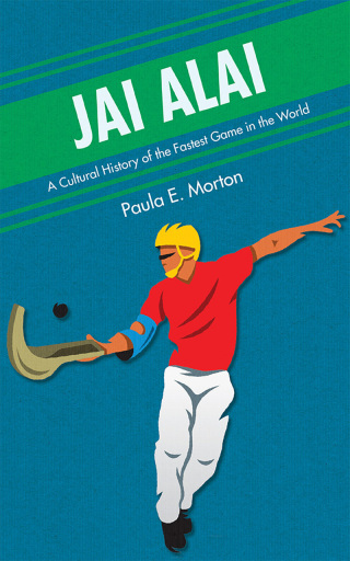 Cover image: Jai Alai 9780826355492