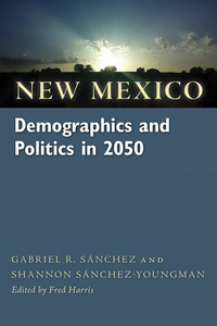 صورة الغلاف: New Mexico Demographics and Politics in 2050 9780826356161