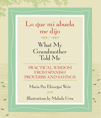 Cover image: Lo que mi abuela me dijo / What My Grandmother Told Me 9780826356345