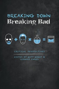 Imagen de portada: Breaking Down Breaking Bad 9780826356833