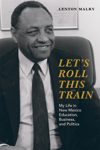 Cover image: Let's Roll This Train 9780826357434