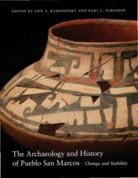 Cover image: The Archaeology and History of Pueblo San Marcos 1st edition 9780826358349