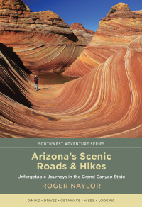 Cover image: Arizona's Scenic Roads and Hikes 9780826359278