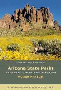 صورة الغلاف: Arizona State Parks 9780826359285