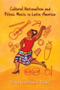 Cover image: Cultural Nationalism and Ethnic Music in Latin America 9780826359759