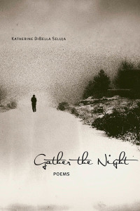 Cover image: Gather the Night 9780826359889