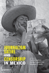 Omslagafbeelding: Journalism, Satire, and Censorship in Mexico 1st edition 9780826360076