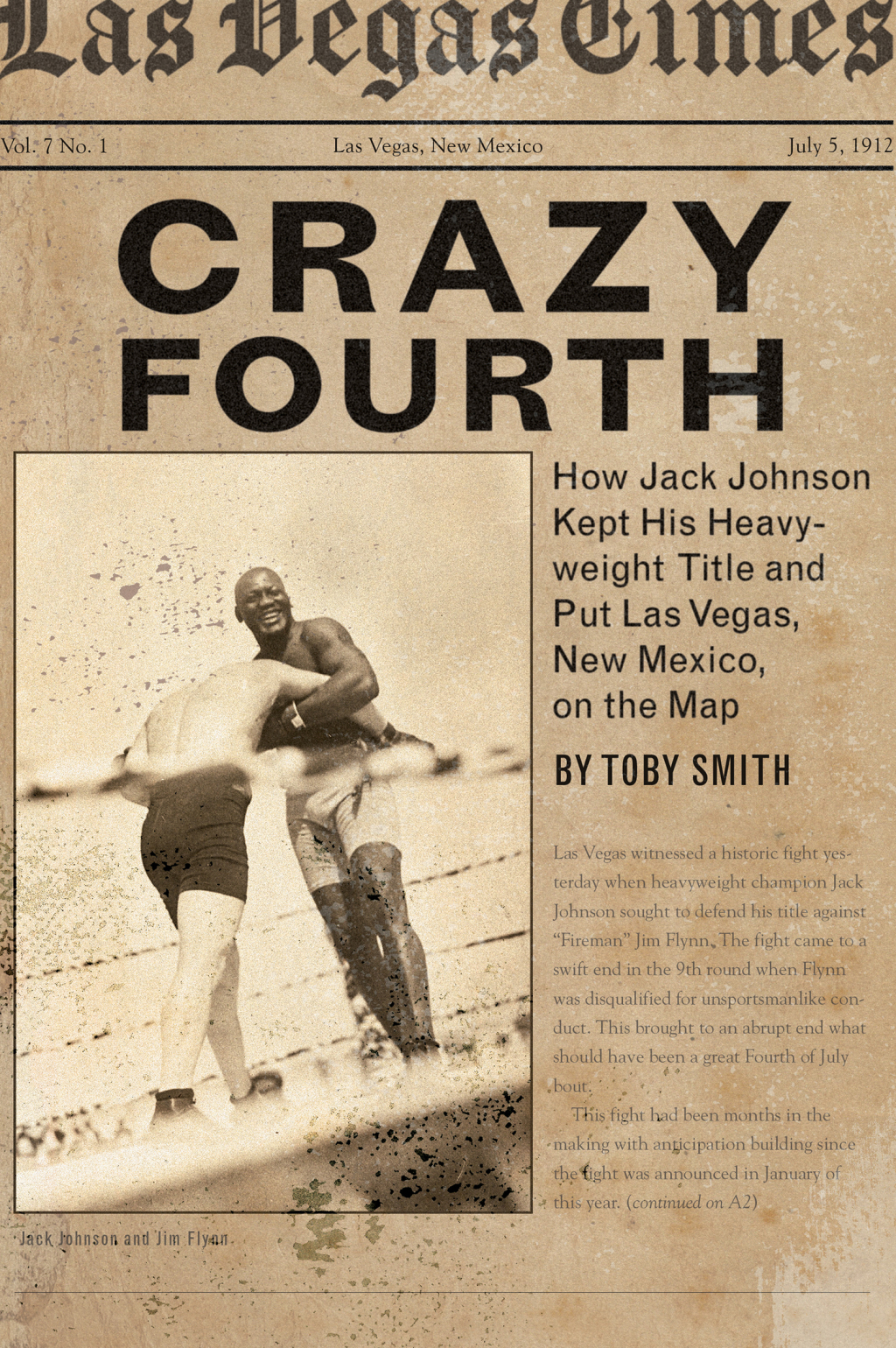 Crazy Fourth How Jack Johnson Kept His Heavyweight Title and Put Las Vegas, New Mexico, on the Map