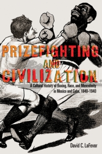 Imagen de portada: Prizefighting and Civilization 9780826361585