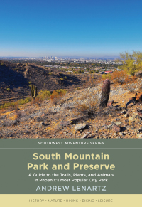 Cover image: South Mountain Park and Preserve 9780826362902