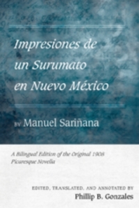 Cover image: Impresiones de un Surumato en Nuevo México by Manuel Sariñana 9780826365606