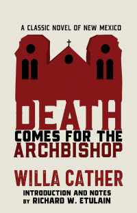 Imagen de portada: Death Comes for the Archbishop 9780826365729