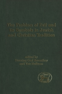 Imagen de portada: The Problem of Evil and its Symbols in Jewish and Christian Tradition 1st edition 9780826462220