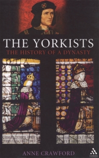 Cover image: The Yorkists 1st edition 9781852853518