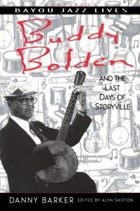 Cover image: Buddy Bolden and the Last Days of Storyville 1st edition 9780304701063
