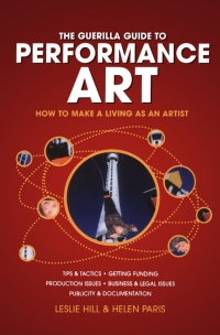 صورة الغلاف: Guerilla Guide to Performance Art 1st edition 9780826473981