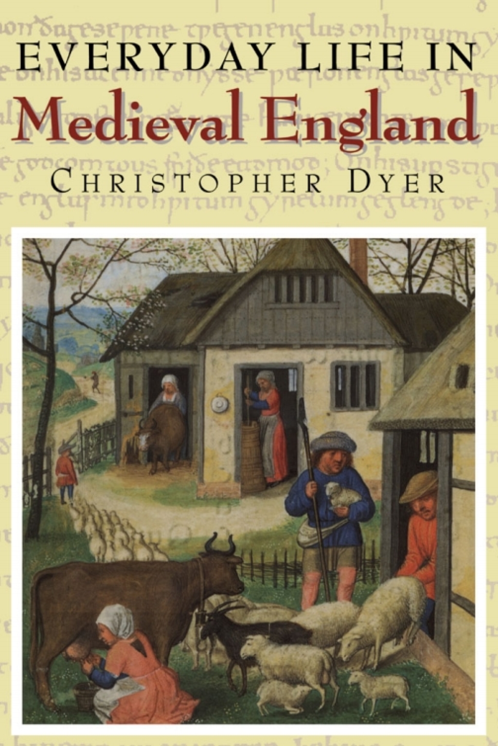 Everyday Life in Medieval England 1st Edition