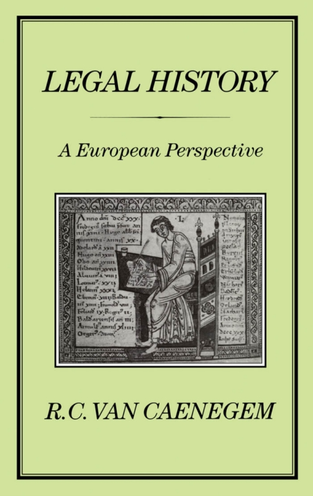 LEGAL HISTORY A European Perspective 1st Edition