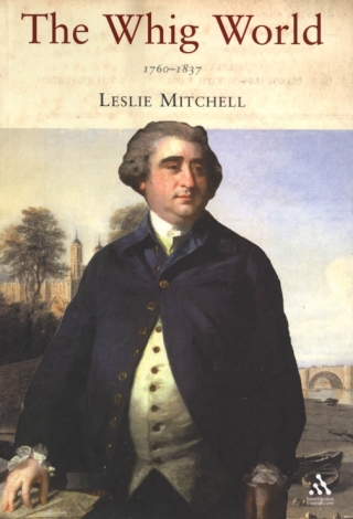 表紙画像: The Whig World 1st edition 9781852855802