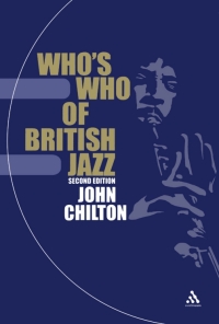 Imagen de portada: Who's Who of British Jazz 2nd edition 9780826472342