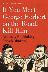 صورة الغلاف: If you meet George Herbert on the road, kill him 1st edition 9781906286170