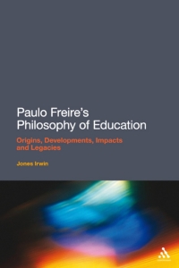 Titelbild: Paulo Freire's Philosophy of Education 1st edition 9781441145000