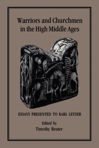 صورة الغلاف: Warriors and Churchmen in the High Middle Ages 1st edition 9781852850630