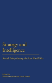 Omslagafbeelding: Strategy & Intelligence 1st edition 9781852850999