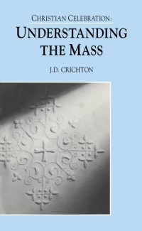 Cover image: Christian Celebration:The Mass 1st edition 9780225666724