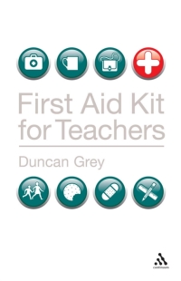 Titelbild: First Aid Kit for Teachers 1st edition 9780826489623