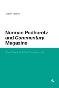 Cover image: Norman Podhoretz and Commentary Magazine 1st edition 9781441126580
