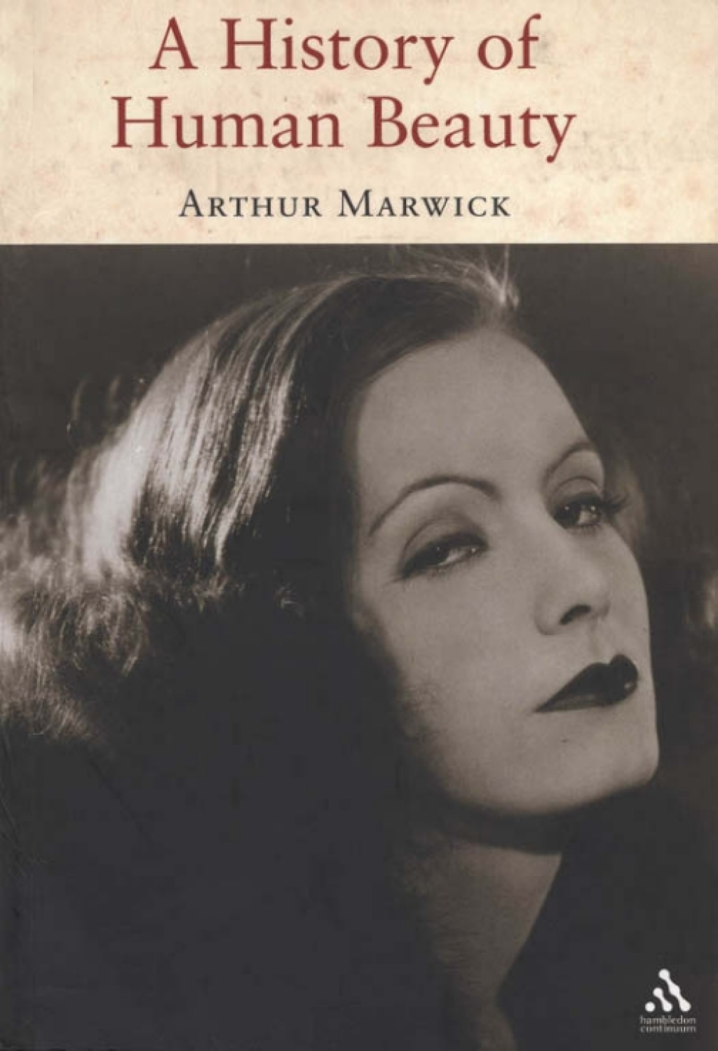 A History of Human Beauty 1st Edition