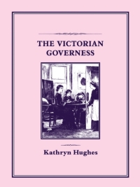 Cover image: Victorian Governess 1st edition 9781852850029