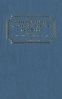 Omslagafbeelding: Catholicism in Britain & France Since 1789 1st edition 9781852851002