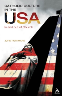 Imagen de portada: Catholic Culture in the USA 1st edition 9781441188922