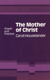 Omslagafbeelding: Mother of Christ 1st edition 9780722078136