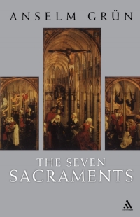 Omslagafbeelding: Seven Sacraments 1st edition 9780826467041