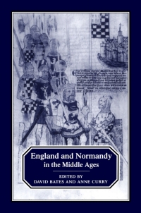 صورة الغلاف: England and Normandy in the Middle Ages 1st edition 9781852850838