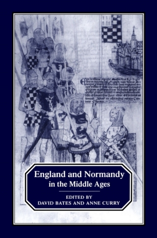 Immagine di copertina: England and Normandy in the Middle Ages 1st edition 9781852850838