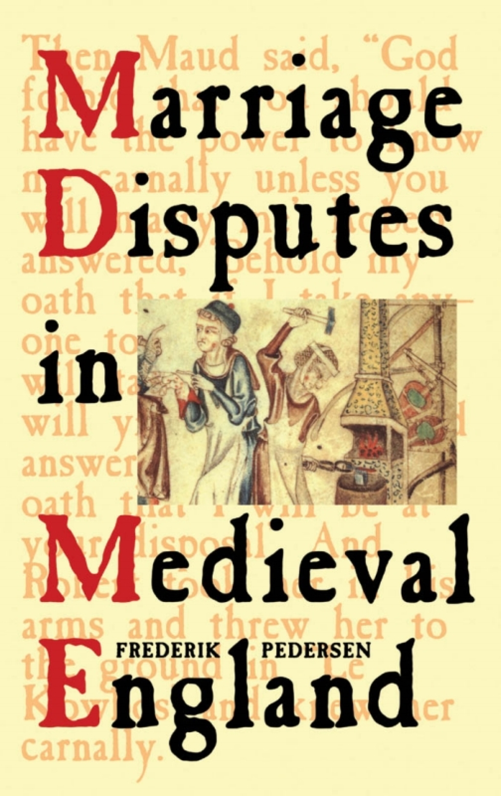 Marriage Disputes in Medieval England 1st Edition