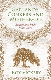 Cover image: Garlands, Conkers and Mother-Die 1st edition 9781441101952