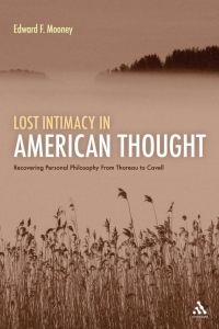 Omslagafbeelding: Lost Intimacy in American Thought 1st edition 9781441168580