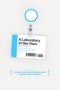 Imagen de portada: A Laboratory of Her Own 9780826501288