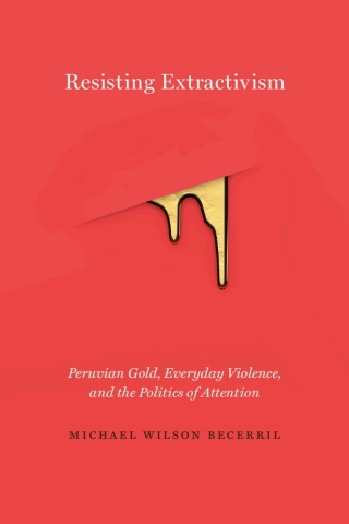 Cover image: Resisting Extractivism 9780826501578