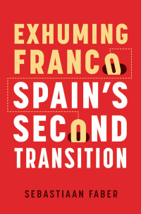 Cover image: Exhuming Franco 2nd edition 9780826506375