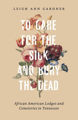 صورة الغلاف: To Care for the Sick and Bury the Dead 9780826502537