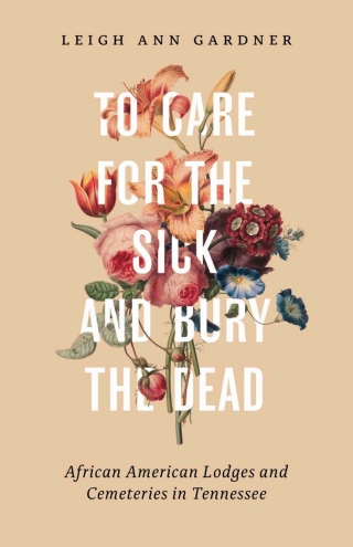صورة الغلاف: To Care for the Sick and Bury the Dead 9780826502537