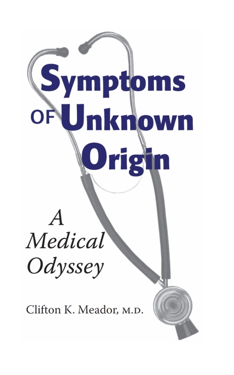 Symptoms of Unknown Origin: A Medical Odyssey - FULL INSTANT DOWNLOAD | PDF DOCX EPUB